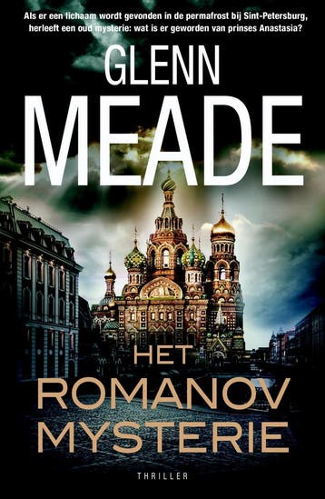Het Romanov mysterie 9789043531733 Glenn Meade, Verzenden, Zo goed als nieuw, Glenn Meade