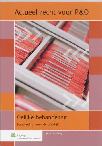Gelijke behandeling / Actueel Recht voor P&O 9789013041767, Verzenden, Gelezen, L. Lousberg