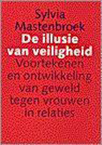De illusie van veiligheid / De leergangen / 3 9789062243563, Verzenden, S. Mastenbroek