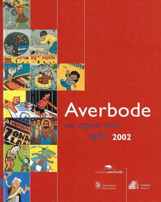 Averbode, een uitgever apart 9789031718771 Kadoc, Livres, Histoire mondiale, Envoi