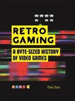 RETRO GAMING BYTE SIZED HIST OF VIDEO GAMES ATARI ZELDA, Verzenden, Zo goed als nieuw, Mike Diver