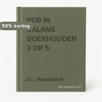 PDB IN BALANS BOEKHOUDEN 3 DR 5 9789041500762 J.C. Hogenbirk, Verzenden, J.C. Hogenbirk