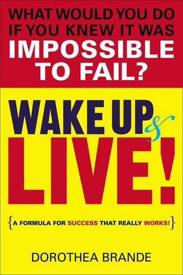 Wake Up and Live! 9780399165115 Dorothea Brande, Boeken, Verzenden, Zo goed als nieuw, Dorothea Brande