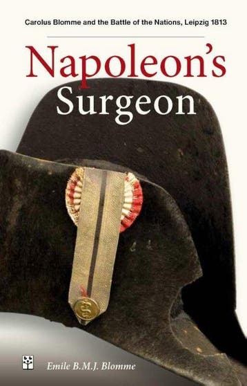 Napoleons Surgeon 9789461562999 Emile Blomme, Verzenden, Emile Blomme