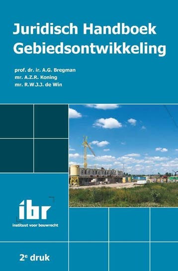 Juridisch handboek gebiedsontwikkeling 9789463150279, Boeken, Verzenden, Zo goed als nieuw, R.W.J.J. de Win