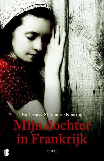 Mijn dochter in Frankrijk 9789022570319 Stephanie Keating, Verzenden, Stephanie Keating