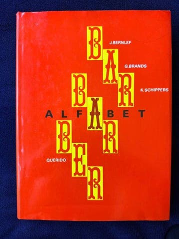 Bernlef, Brands, Schippers, Renders - Barbarber 1958-1971 /