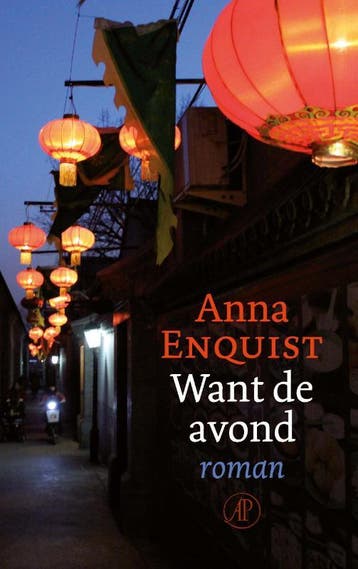 Want de avond 9789029525695 Anna Enquist, Verzenden, Zo goed als nieuw, Anna Enquist