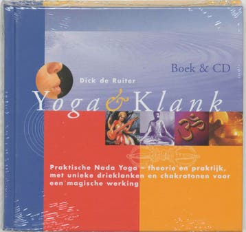 Yoga & Klank 9789074597005 Dick Ruiter, Verzenden, Zo goed als nieuw, Dick Ruiter