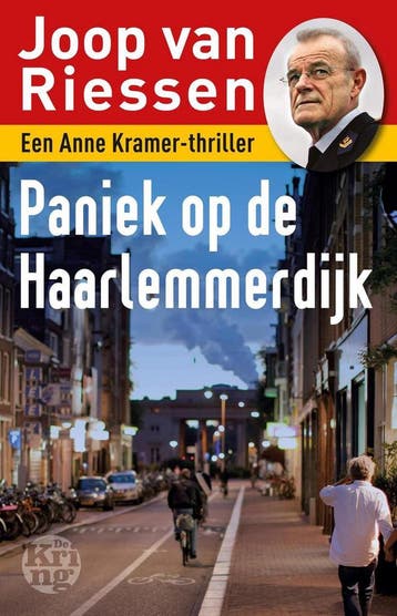 Paniek op de Haarlemmerdijk / Anne Kramer / 5 9789491567223, Boeken, Verzenden, Gelezen, Joop van Riessen