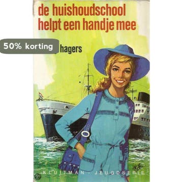 De huishoudschool helpt een handje mee / Kluitman Jeugdserie, Boeken, Verzenden, Gelezen, Hagers