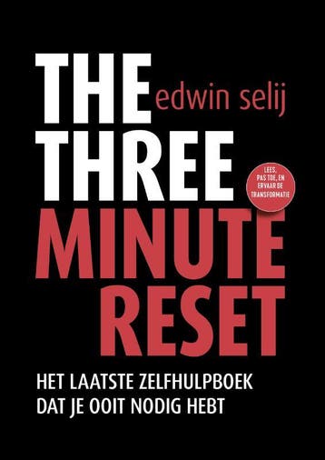 The Three Minute Reset / The Phenomena Serie / 3 Edwin Selij, Boeken, Verzenden, Zo goed als nieuw, Edwin Selij