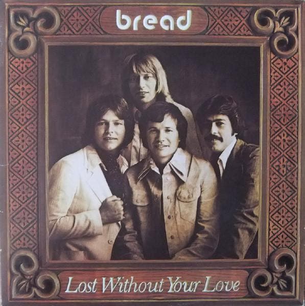 Bread - Lost Without Your Love, CD & DVD, Vinyles | Pop, Envoi
