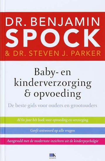 Baby- en kinderverzorging & opvoeding 9789021512594, Boeken, Verzenden, Gelezen, Steven J. Parker
