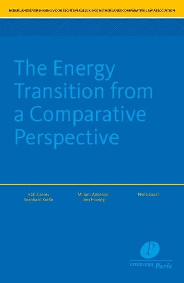 The Energy Transition From A Comparative Perspective | Nieuw, Verzenden, Nieuw, Kati Cseres; Bernhard Kreße; Miriam Anderson; Ines Hoving; Niels Graaf