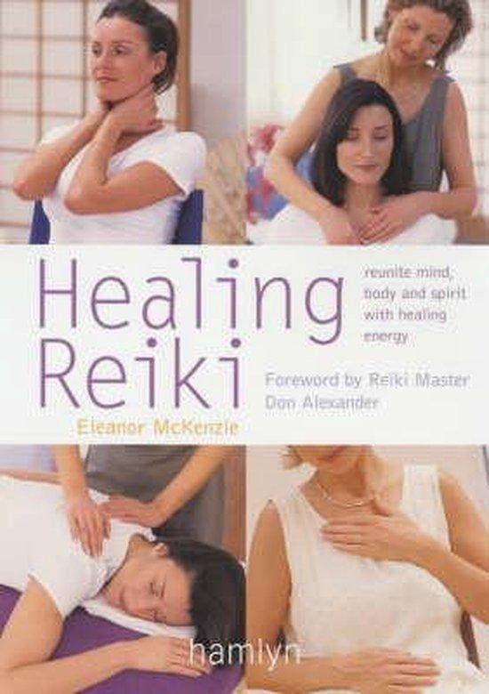 Healing Reiki - Eleanor Mckenzie - 9780600608189 - Paperback, Boeken, Esoterie en Spiritualiteit, Verzenden