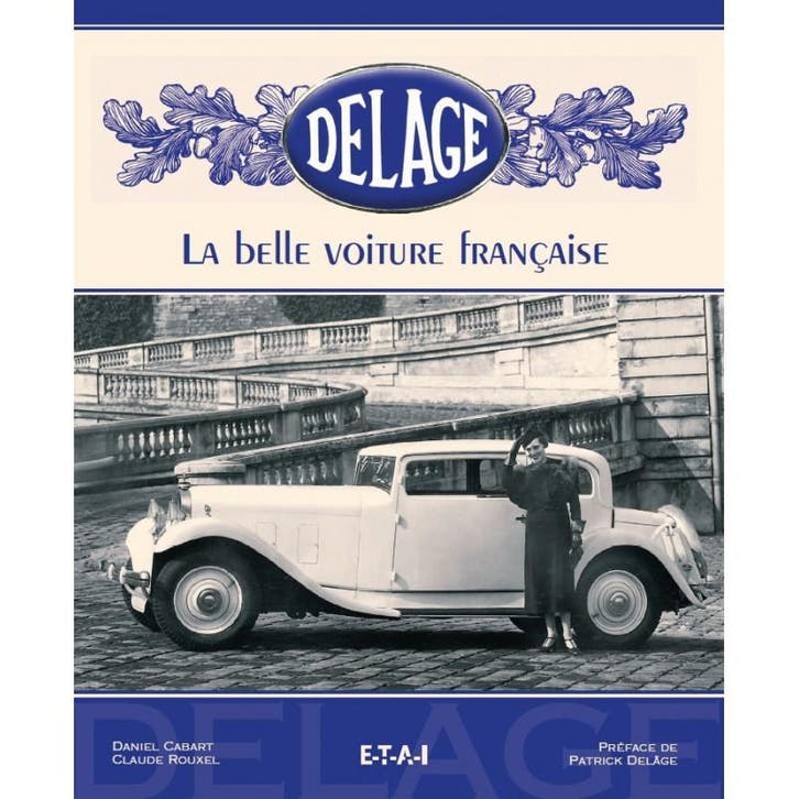 Delage La Belle Voiture Française, Livres, Autos | Livres, Envoi