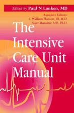 The Intensive Care Unit Manual 9780721621975 Paul N Lanken, Verzenden, Paul N Lanken