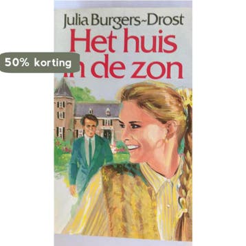 HUIS IN DE ZON 9789021031958 Julia Burgers-Drost, Verzenden, Gelezen, Julia Burgers-Drost