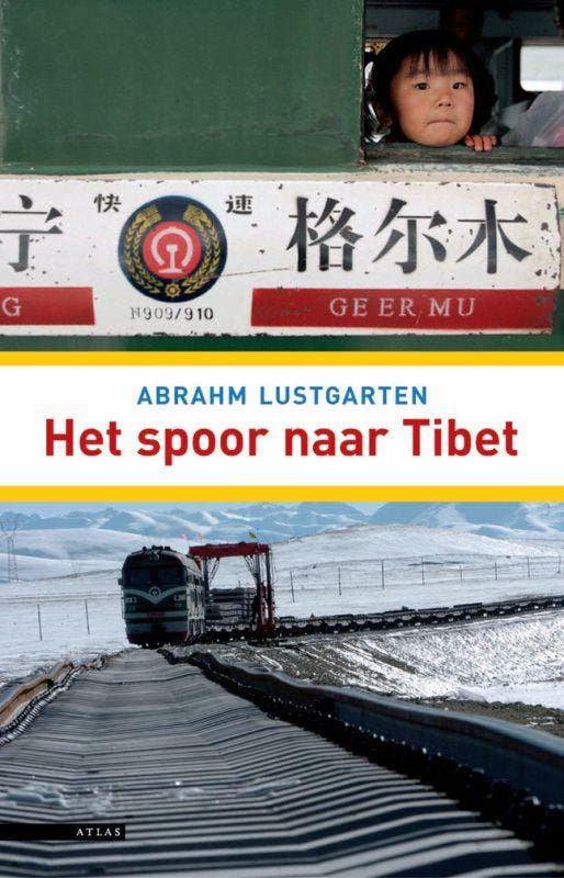 Het spoor naar Tibet 9789045010373 Abrahm Lustgarten, Boeken, Reisverhalen, Gelezen, Verzenden