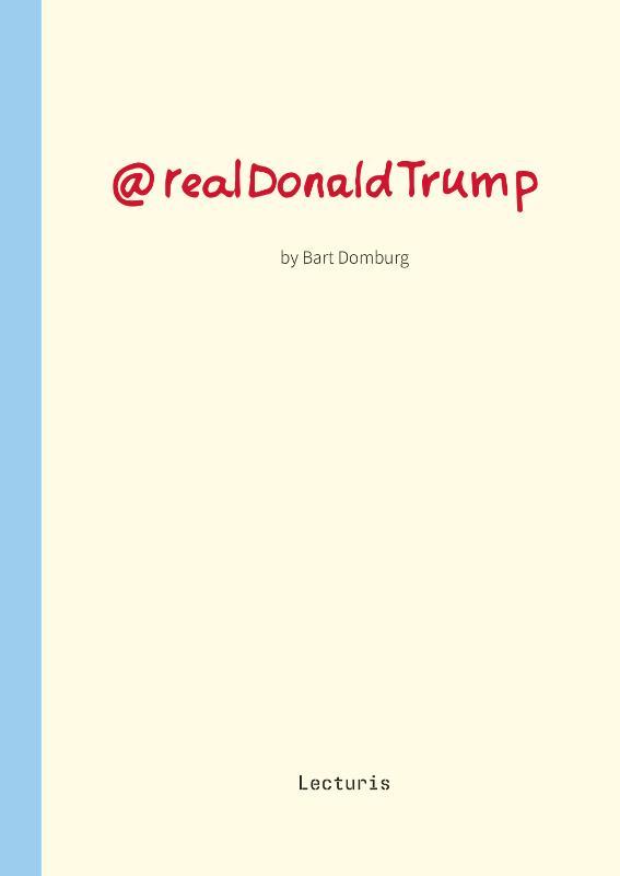 @Realdonaldtrump | Bart Domburg; Hans Hartog Jager | Nieuw, Livres, Livres Autre, Envoi