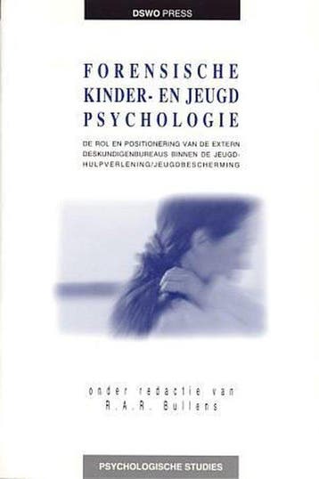 Forensische kinder-en jeugdpsychologie / Psychologische, Verzenden, Gelezen, R.A.R. Bullens