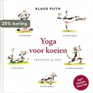 Yoga voor koeien 9789460540844, Boeken, Verzenden, Gelezen
