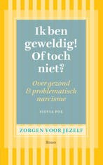 Ik ben geweldig! of toch niet? / Zorgen voor jezelf, Verzenden, Gelezen, Silvia Pol
