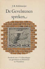 Gevelstenen spreken - Schiltmeyer 9789060990018 Schiltmeyer, Verzenden, Schiltmeyer