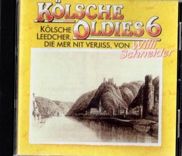 Willi Schneider - Kölsch Oldies 6  Kölsche Leedcher, Die Mer, Verzenden