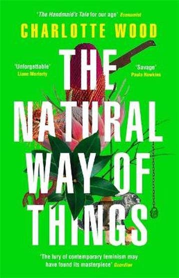 The Natural Way of Things 9781474614412 Charlotte Wood, Verzenden, Charlotte Wood