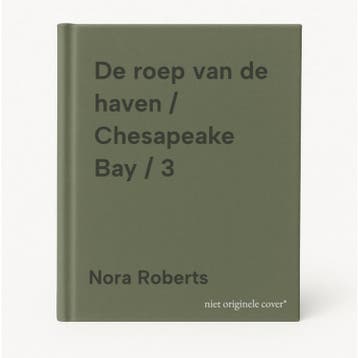 De roep van de haven / Chesapeake Bay / 3 9789022596869, Boeken, Verzenden, Gelezen, Nora Roberts