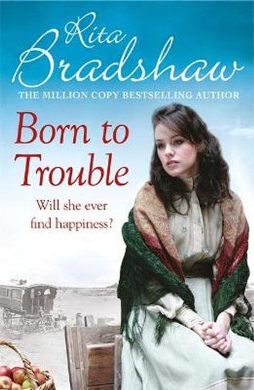Born to Trouble All she wanted was a better life, Boeken, Verzenden, Zo goed als nieuw, Rita Bradshaw