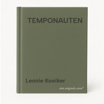 TEMPONAUTEN 9789025838621 Leonie Kooiker, Verzenden, Leonie Kooiker