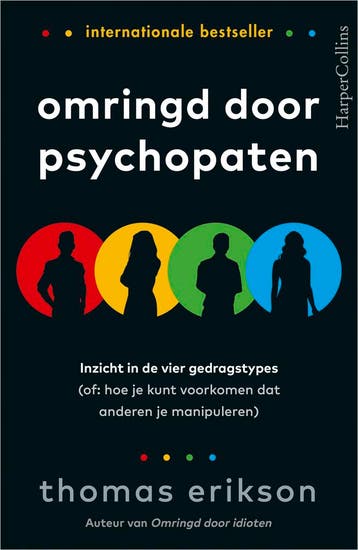Omringd door psychopaten 9789402708813 Thomas Erikson, Boeken, Verzenden, Gelezen, Thomas Erikson