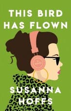 This Bird Has Flown 9780349437187 Susanna Hoffs, Verzenden, Susanna Hoffs