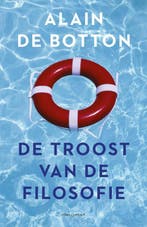 De troost van de filosofie 9789045036878 Alain de Botton, Boeken, Verzenden, Gelezen, Alain de Botton