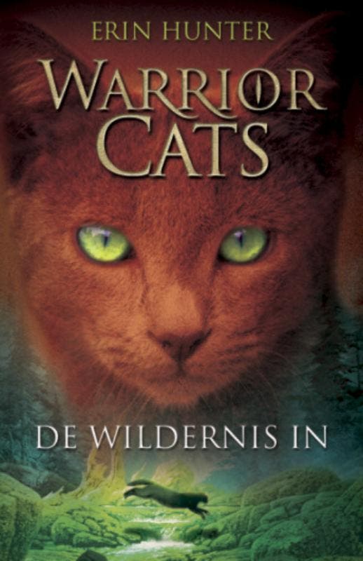 De wildernis in / Warrior Cats / 1 9789078345176 Erin Hunter, Boeken, Kinderboeken | Jeugd | 10 tot 12 jaar, Zo goed als nieuw