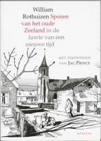 Sporen van het oude Zeeland 9789059941526 W. Rothuizen, Verzenden, Gelezen, W. Rothuizen