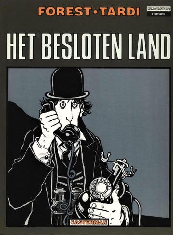 Het besloten land / Wordt vervolgd romans 9789030384090, Verzenden, Gelezen, J. Tardi