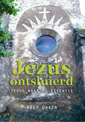 Jezus ontsluierd 9789078070573 Riet Okken, Verzenden, Gelezen, Riet Okken