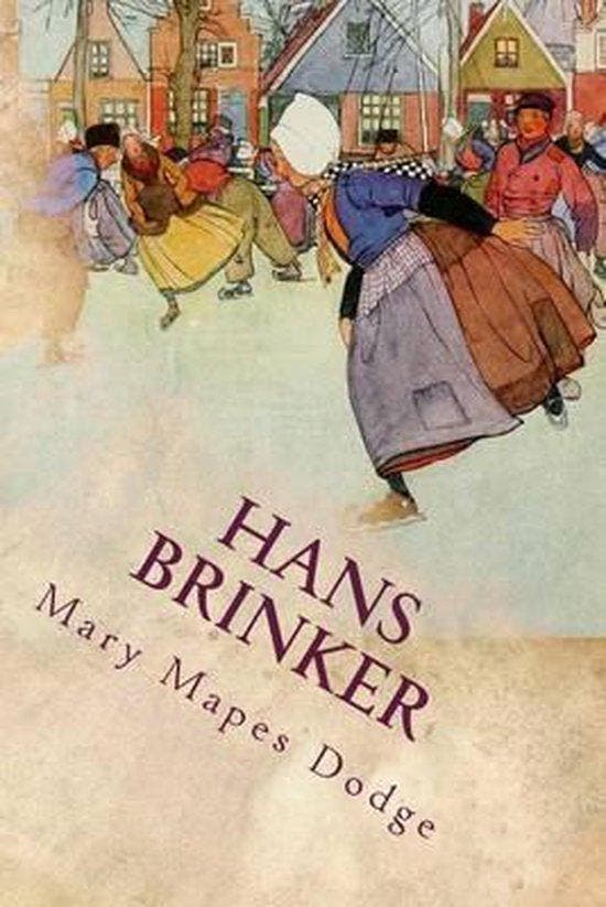 Hans Brinker 9781542594196 Mary Mapes Dodge, Boeken, Taal | Engels, Zo goed als nieuw, Verzenden
