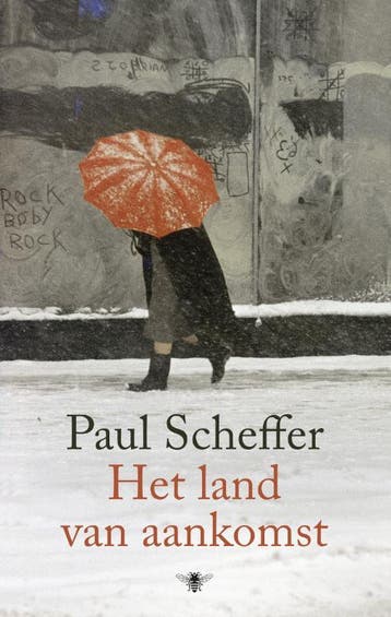 Het land van aankomst 9789023489214 Paul Scheffer, Verzenden, Paul Scheffer