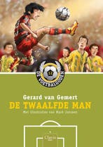 De twaalfde man / De Voetbalgoden / 12 9789044821246, Verzenden, Gerard van Gemert