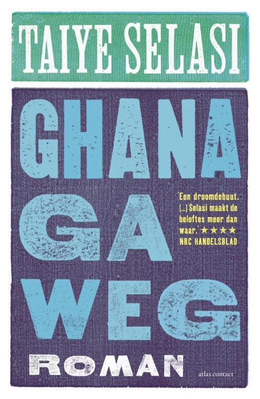 Ghana ga weg 9789025435882 Taiye Selasi, Livres, Romans, Envoi