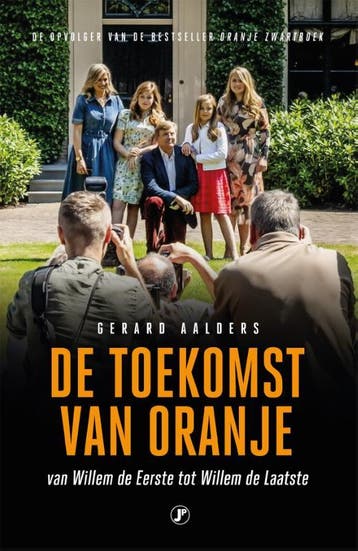 De toekomst van Oranje 9789089750914 Gerard Aalders, Verzenden, Gelezen, Gerard Aalders