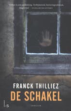 De schakel / Franck Sharko / 4 9789021805139 Franck Thilliez, Livres, Verzenden, Franck Thilliez