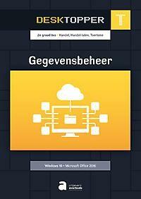 Desktopper T - Gegevensbeheer (W10/O2016) - Leerwerkboek, Boeken, Verzenden, Zo goed als nieuw