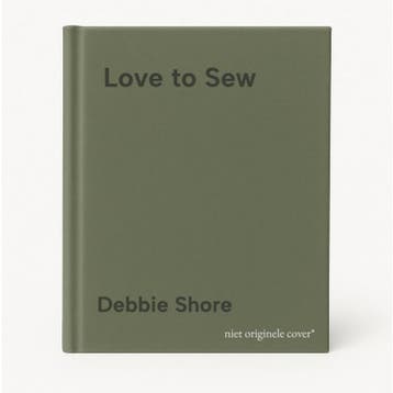Love to Sew 9781782213352 Debbie Shore, Verzenden, Zo goed als nieuw, Debbie Shore