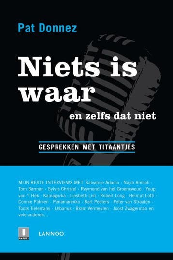 Niets is waar en zelfs dat niet 9789020986174 Pat Donnez, Verzenden, Pat Donnez